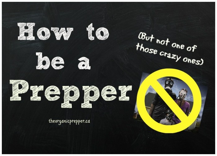 How To Be A Prepper